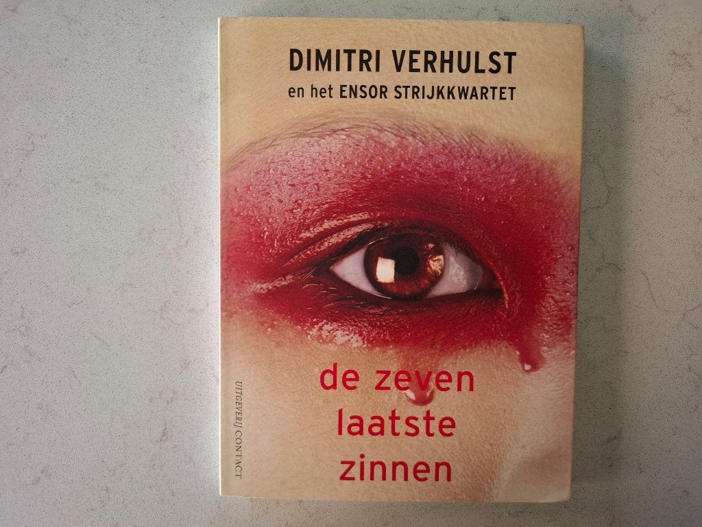 Dimitri Verhulst - De Zeven Laatste Zinnen (Boek), België, Ophalen of Verzenden, Zo goed als nieuw, Dimitri Verhulst