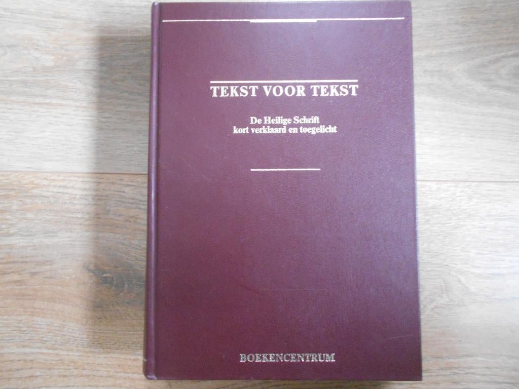 Tekst voor tekst De Heilige Schrift kort verklaard en, Boeken, Ophalen of Verzenden, Zo goed als nieuw, Christendom | Protestants