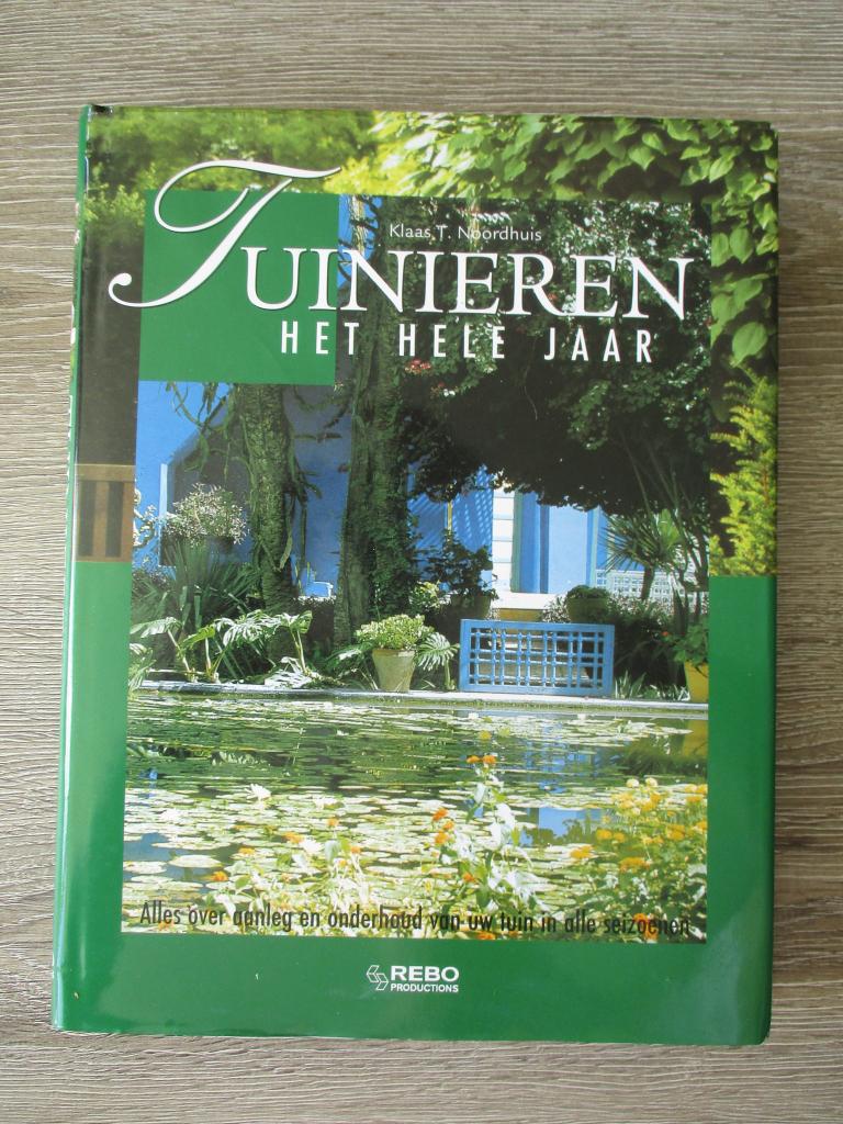 Tuinnieren het hele jaar - Klaas T. Noordhuis, Ophalen of Verzenden, Gelezen, Tuinieren en Tuinplanten
