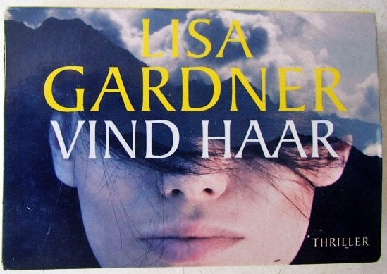 Lisa Gardner - Vind haar, Ophalen of Verzenden, Zo goed als nieuw, Lisa Gardner, Amerika