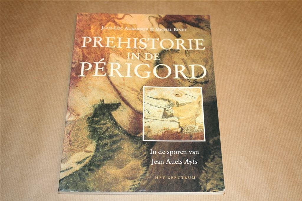Prehistorie in de Périgord. Volg Ayla\'s voetsporen., Ophalen of Verzenden, Gelezen, Europa