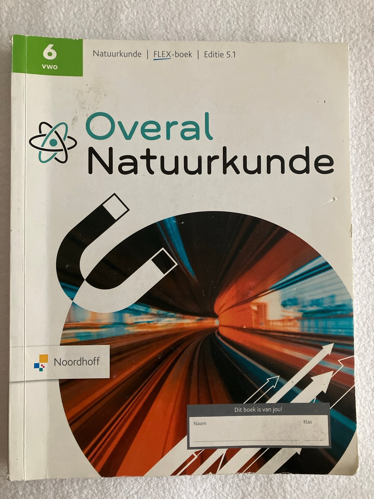 Overal Natuurkunde FLEX-boek VWO 6 Editie 5.1 Noordhoff, Boeken, Ophalen of Verzenden, Gelezen, VWO, Natuurkunde