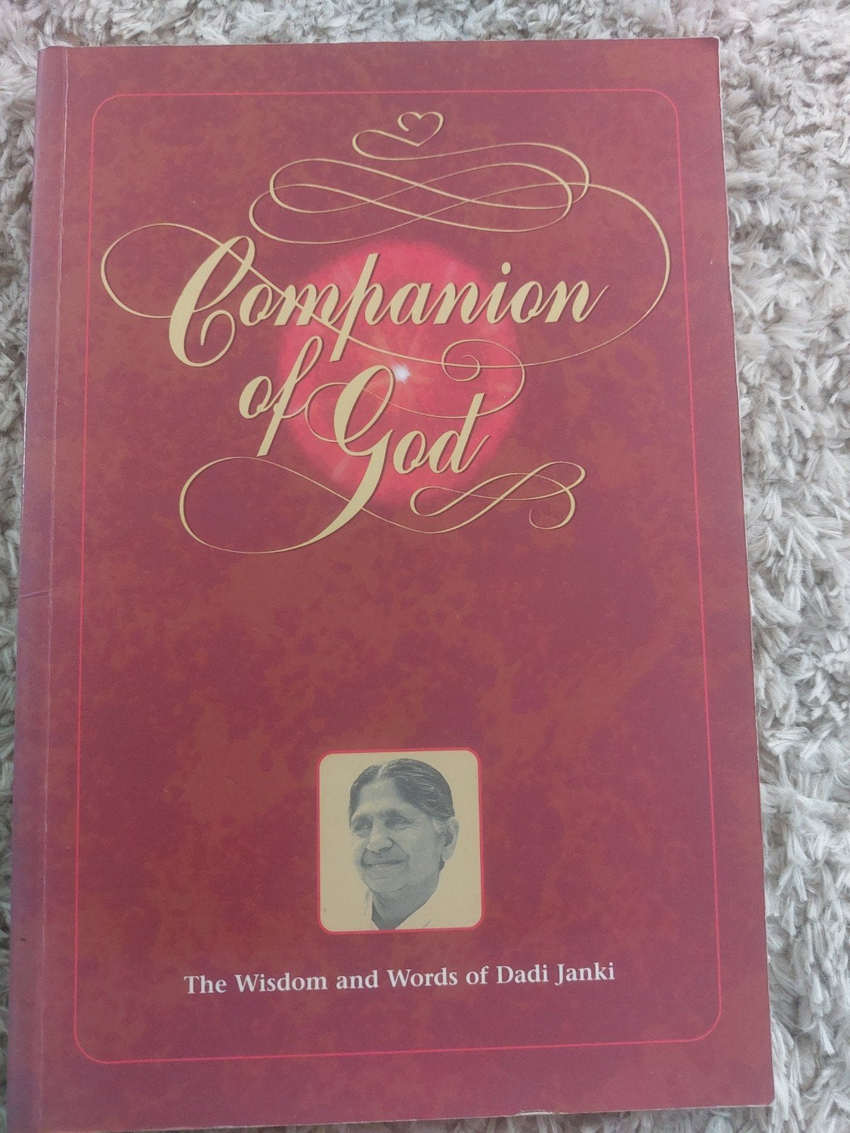 Companion of God: Wijsheid en Woorden van Dadi Janki, Ophalen of Verzenden, Zo goed als nieuw, Spiritualiteit algemeen, Overige typen