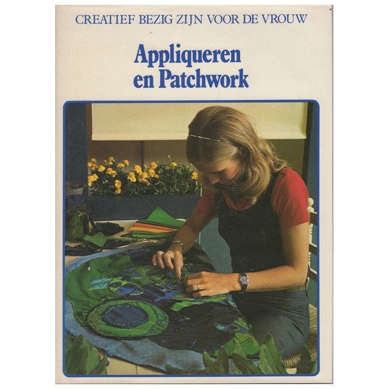 Appliqueren en Patchwork, Ophalen, Gelezen, Borduren en Naaien