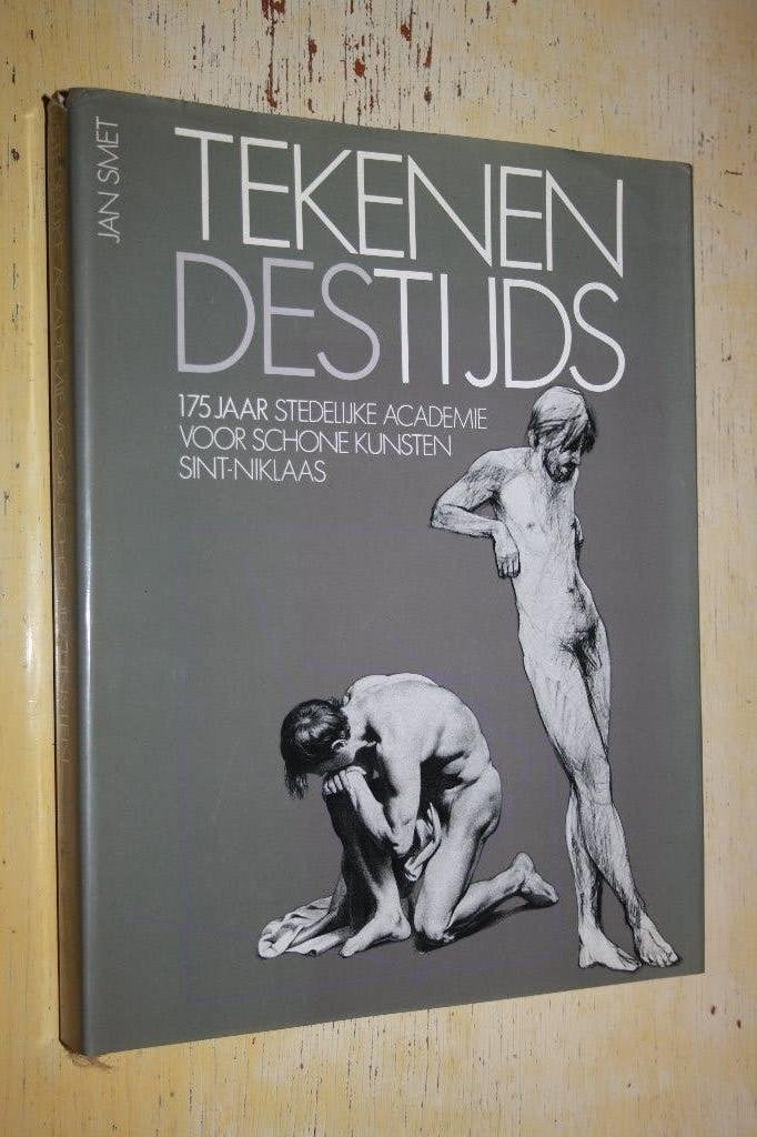 Tekenen des Tijds 175 jaar Schone Kunsten Sint‑Niklaas, Ophalen of Verzenden, Gelezen