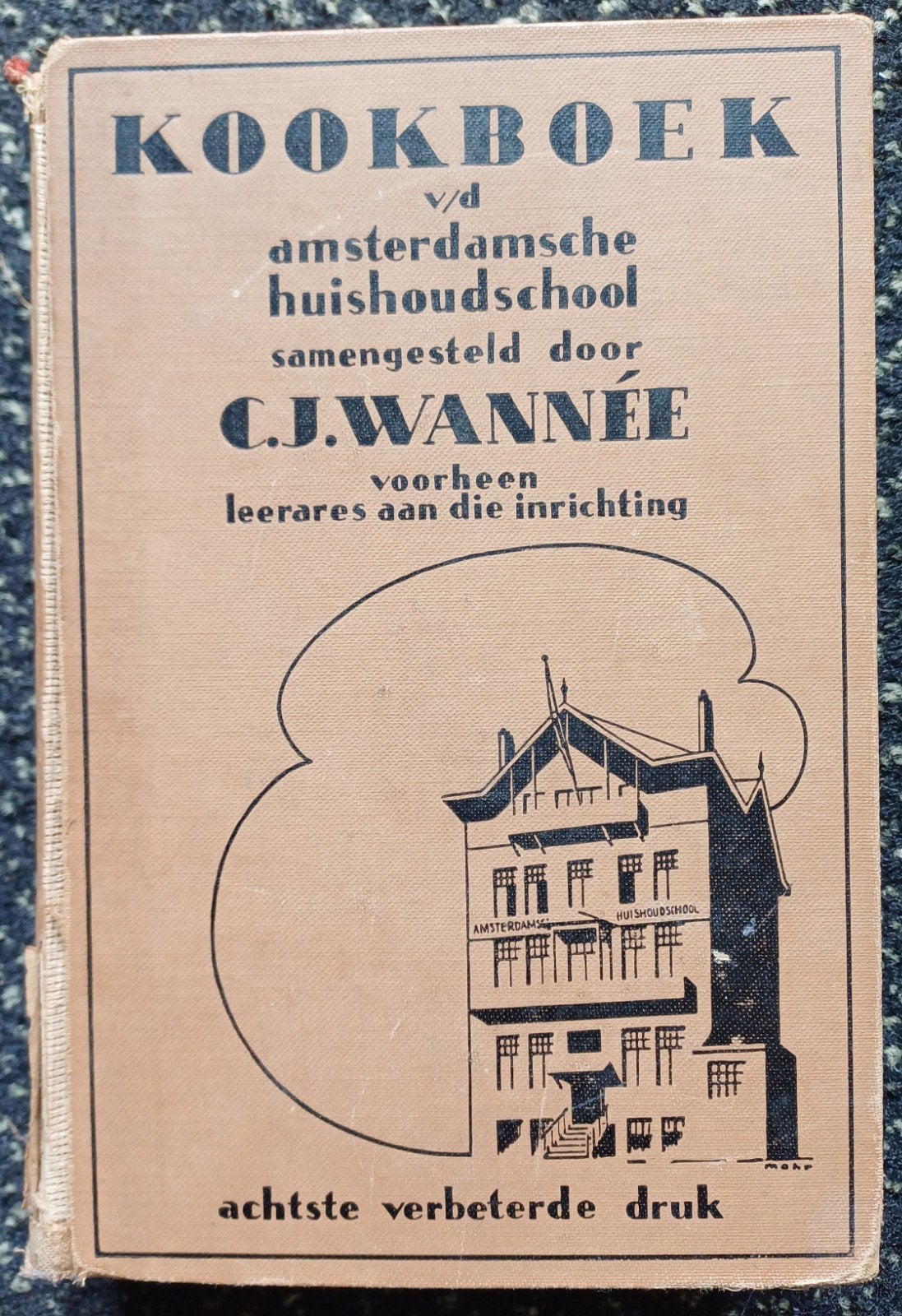 Kookboek Amsterdamse Huishoudschool C.J. Wannée, Boeken, Kookboeken, Gelezen, Hoofdgerechten, Ophalen of Verzenden, C.J. Wannée, A.G. Del Baere-Rovers