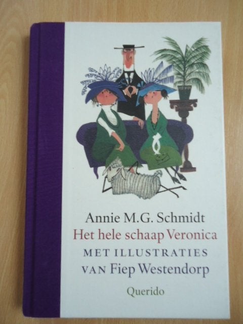Het hele schaap Veronica. Annie M.G. Schmidt, Ophalen of Verzenden, Zo goed als nieuw, Fictie algemeen