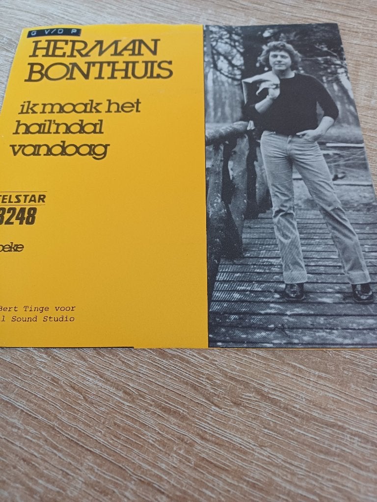 134 Single Herman Bonthuis – Ik moak het hail’ndal vandoag, 7 inch, Ophalen of Verzenden, Zo goed als nieuw, Overige typen