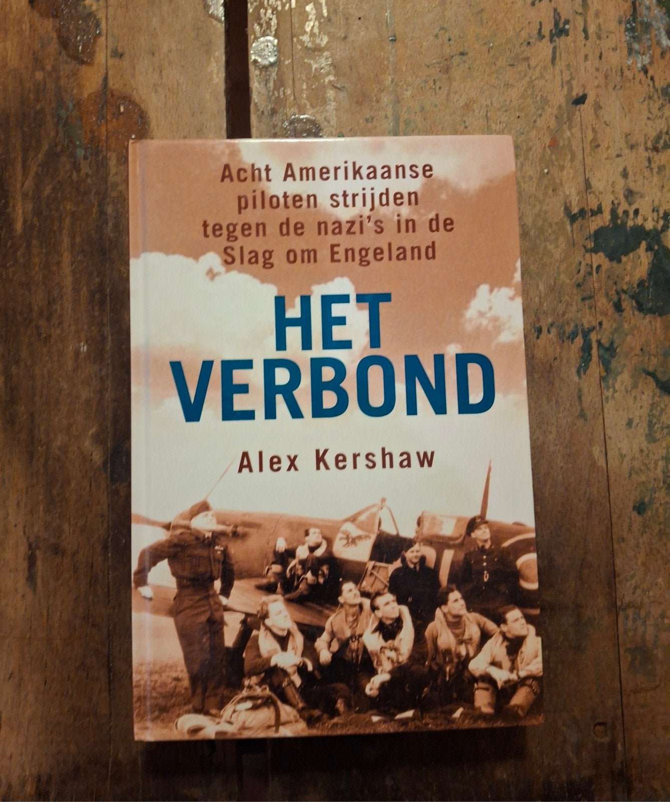 Het Verbond - Alex Kershaw (Tweede Wereldoorlog), Ophalen