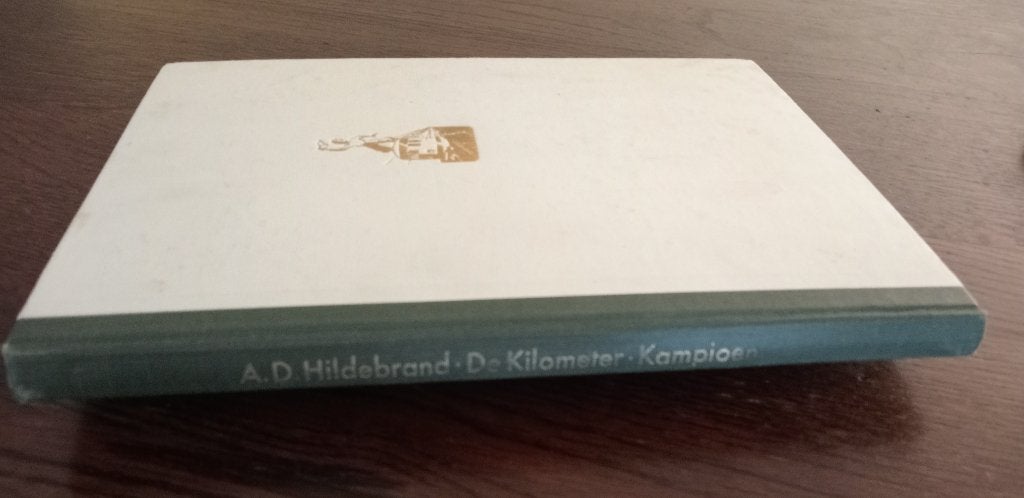 De Kilometer Kampioen   A.D.Hildebrand  5e dr. 1954, Ophalen of Verzenden, Zo goed als nieuw