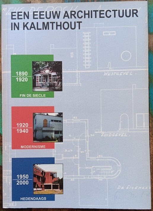 Een eeuw architectuur in Kalmthout, Diverse auteurs, Ophalen of Verzenden, Zo goed als nieuw, Stijl of Stroming