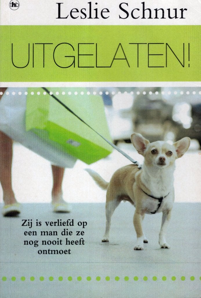 Honden: Uitgelaten - Leslie Schnur BOEK 9789044331509, Ophalen of Verzenden, Gelezen, Leslie Schnur