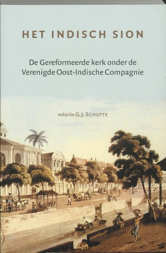 Het Indisch Sion - De Gereformeerde kerk onder de Verenigde, Ophalen of Verzenden, Zo goed als nieuw