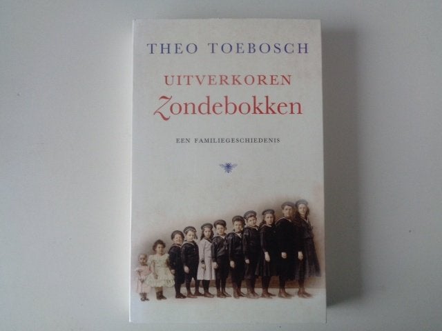10773-10-2 : Uitverkoren zondebokken,- T Toebosch. DD, Ophalen of Verzenden, Voor 1940, Zo goed als nieuw, Algemeen