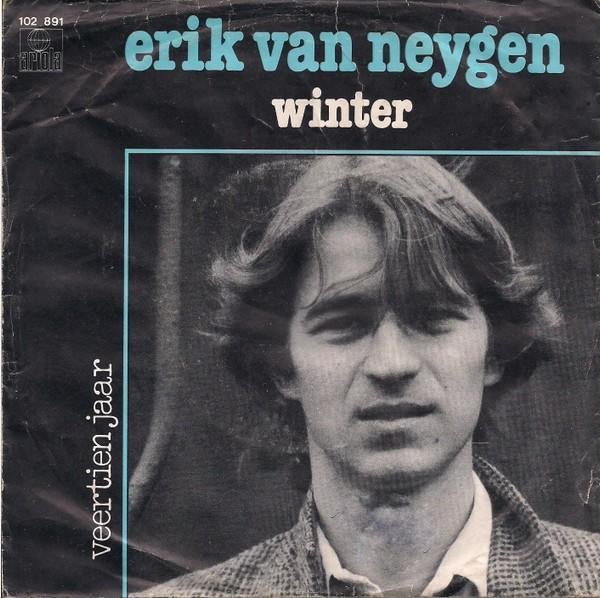 Vinylsingles erik van  neygen list 1 gezocht, Cd's en Dvd's, Vinyl | Nederlandstalig, Ophalen of Verzenden, Zo goed als nieuw