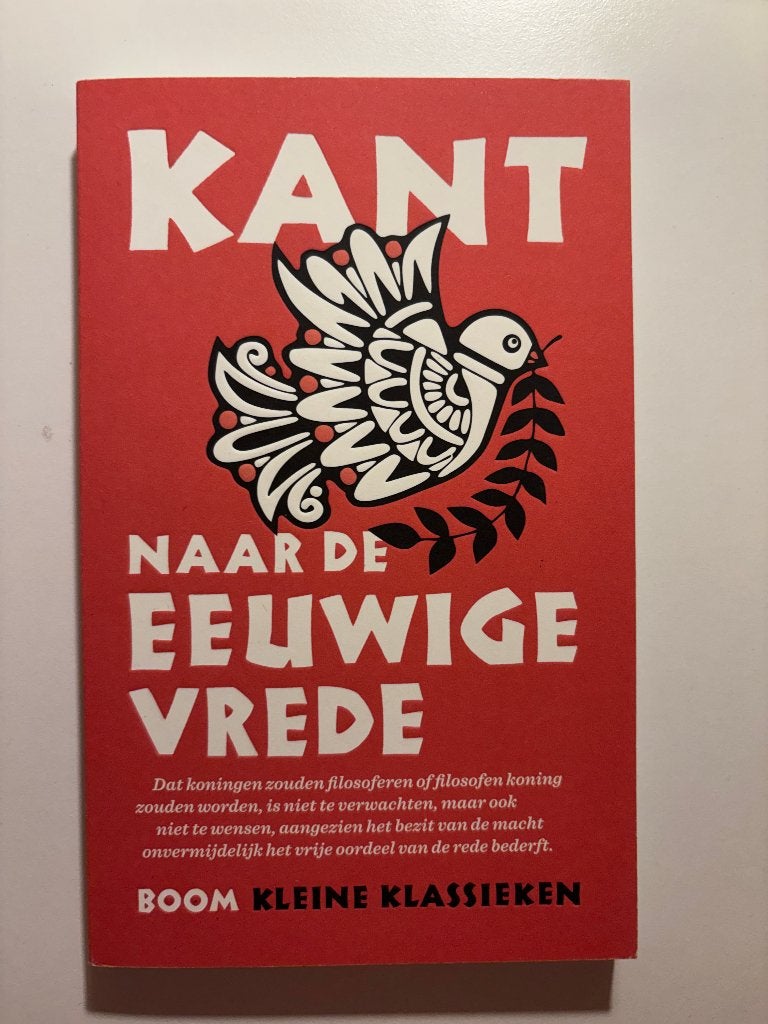Naar Eeuwige Vrede, Immanuel Kant, Boeken, Ophalen of Verzenden, Zo goed als nieuw, Praktische filosofie, Immanuel Kant