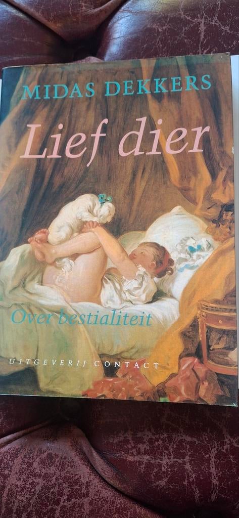 Midas Dekkers - Lief dier: Over bestialiteit, Boeken, Ophalen of Verzenden, Zo goed als nieuw, Midas Dekkers, Nederland