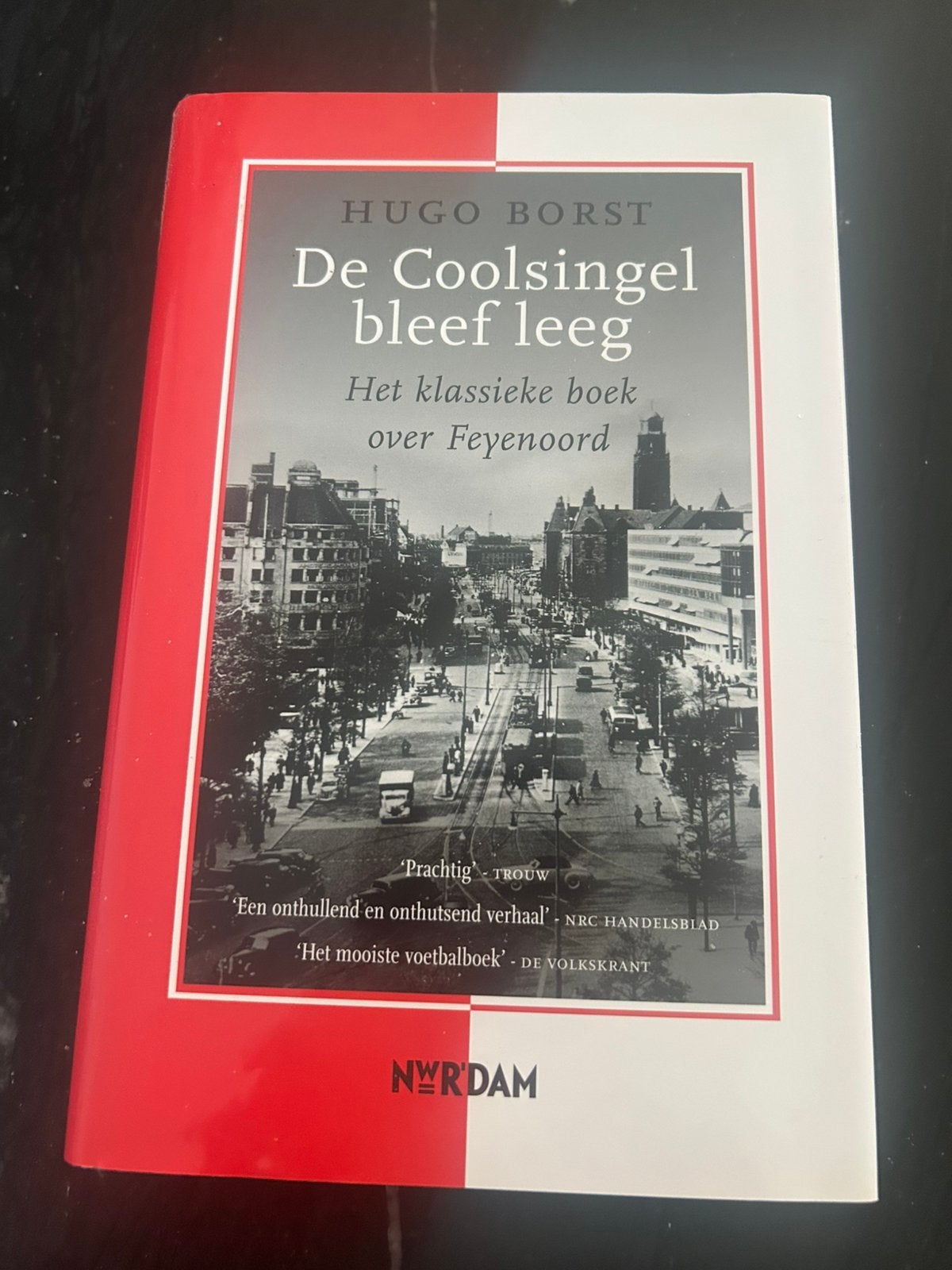 FEYENOORD De Coolsingel bleef leeg HUGO BORST 2006, Boeken, Ophalen of Verzenden, Nieuw, Balsport
