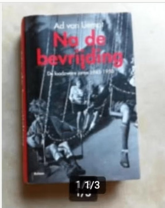 Boek na de bevrijding Ad van Liempt,de loodzware jaren., Ophalen of Verzenden, 19e eeuw, Zo goed als nieuw, Ad van Liempt