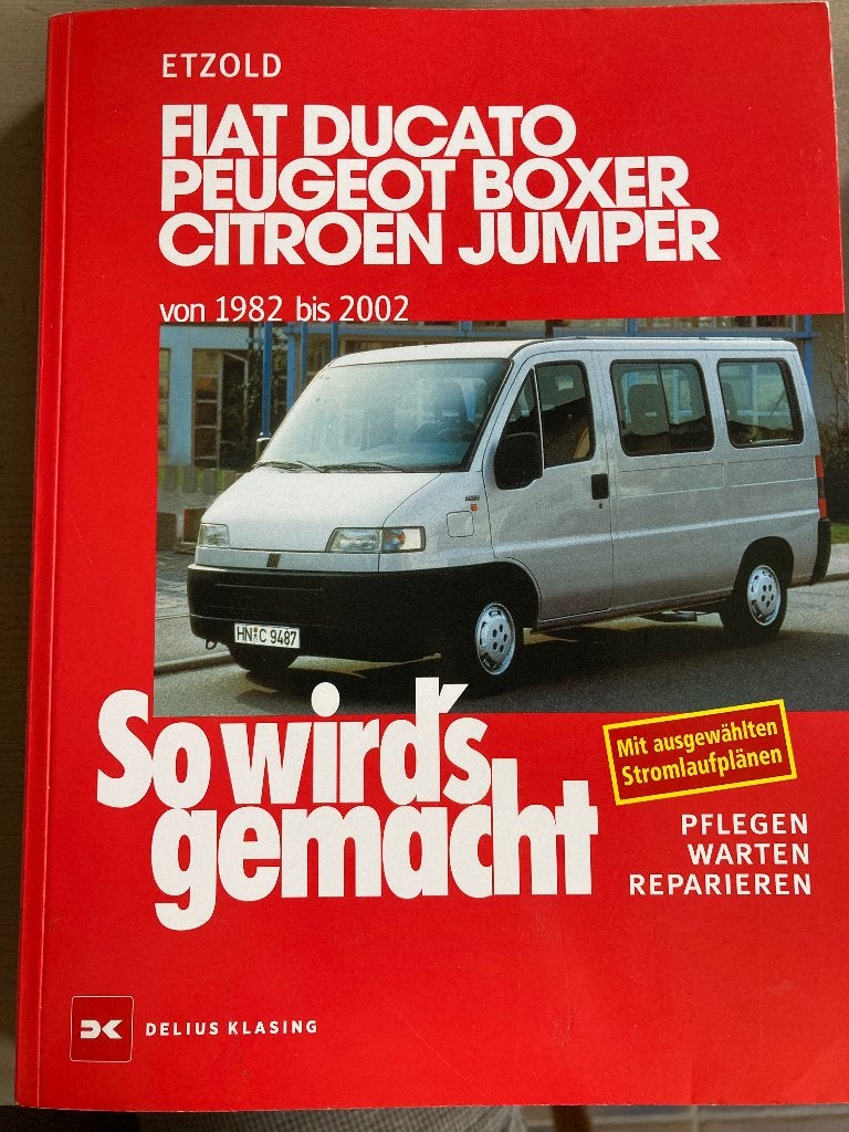 So wird’s gemacht 100 Deliuz Klasing Fiat Peugeot Citroen, Gelezen, Ophalen of Verzenden, Peugeot, Klasing