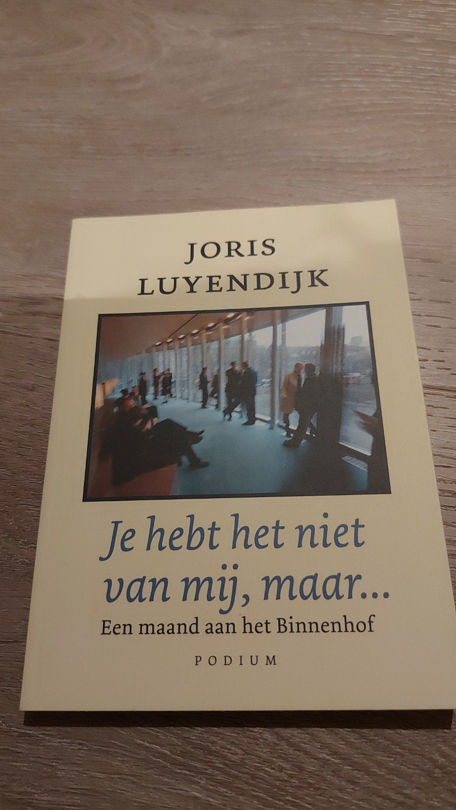 Joris Luyendijk - Je hebt het niet van mij, maar..., Boeken, Ophalen of Verzenden, Gelezen, Joris Luyendijk, Nederland