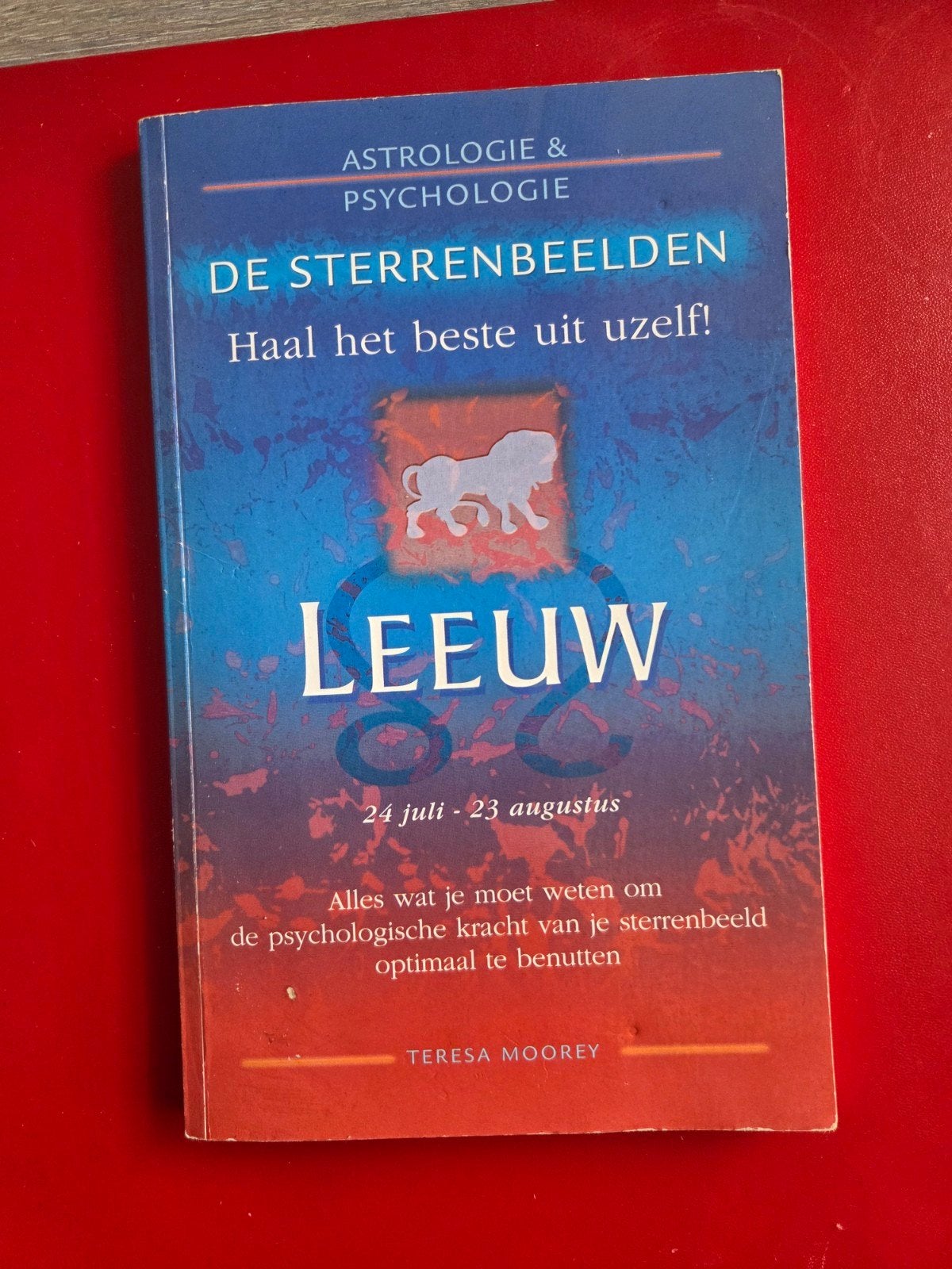 De Sterrenbeelden: Leeuw - Astrologie & Psychologie, Boeken, Ophalen of Verzenden, Zo goed als nieuw, Overige onderwerpen, Teresa Moorey