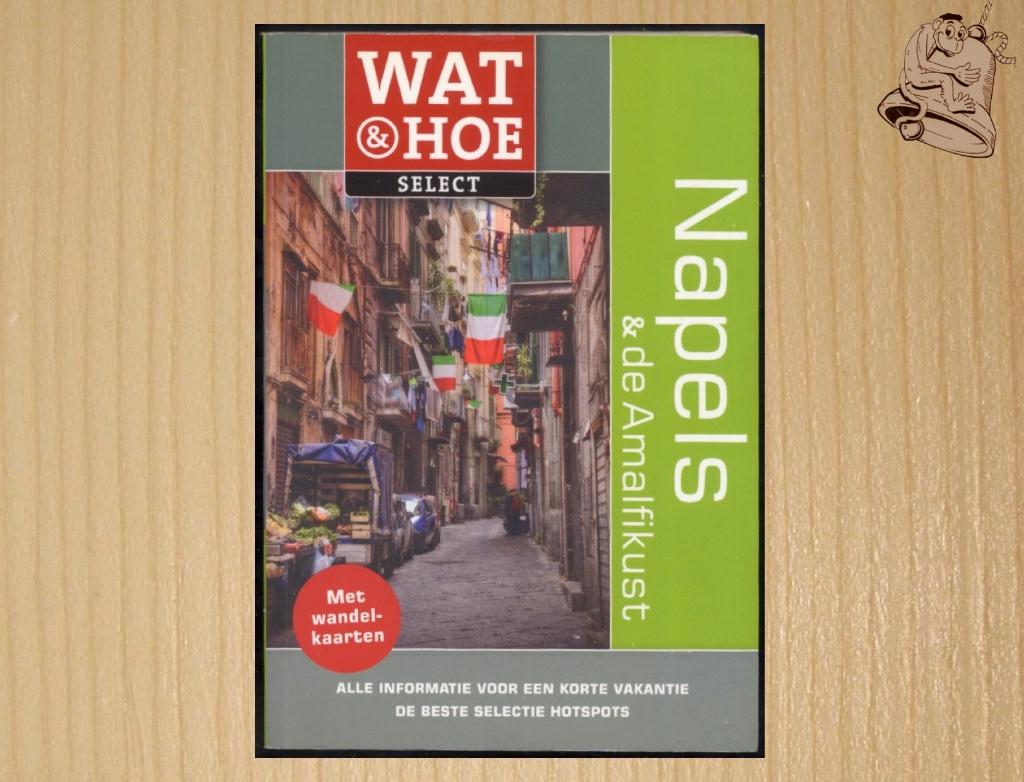 Napels & de Amalfikust - Wat & Hoe Select, Overige merken, Europa, Jack Altman, Ophalen of Verzenden