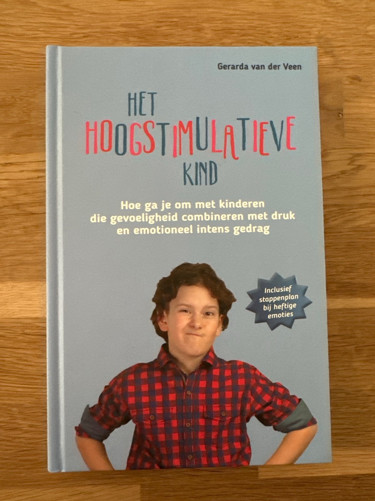 Het Hoogstimulatieve Kind - Gerarda van der Veen, Ophalen of Verzenden, Nieuw, Opvoeding 6 tot 10 jaar