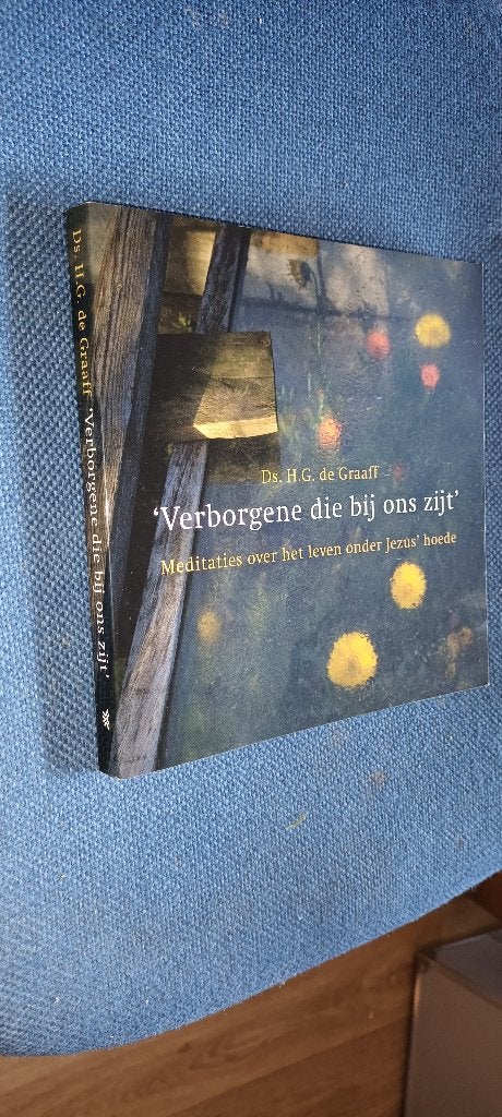 Graaff, Ds.H.G. de - Verborgene die bij ons zijt., Ophalen of Verzenden, Gelezen, Graaff, Ds.H.G. de, Christendom | Protestants