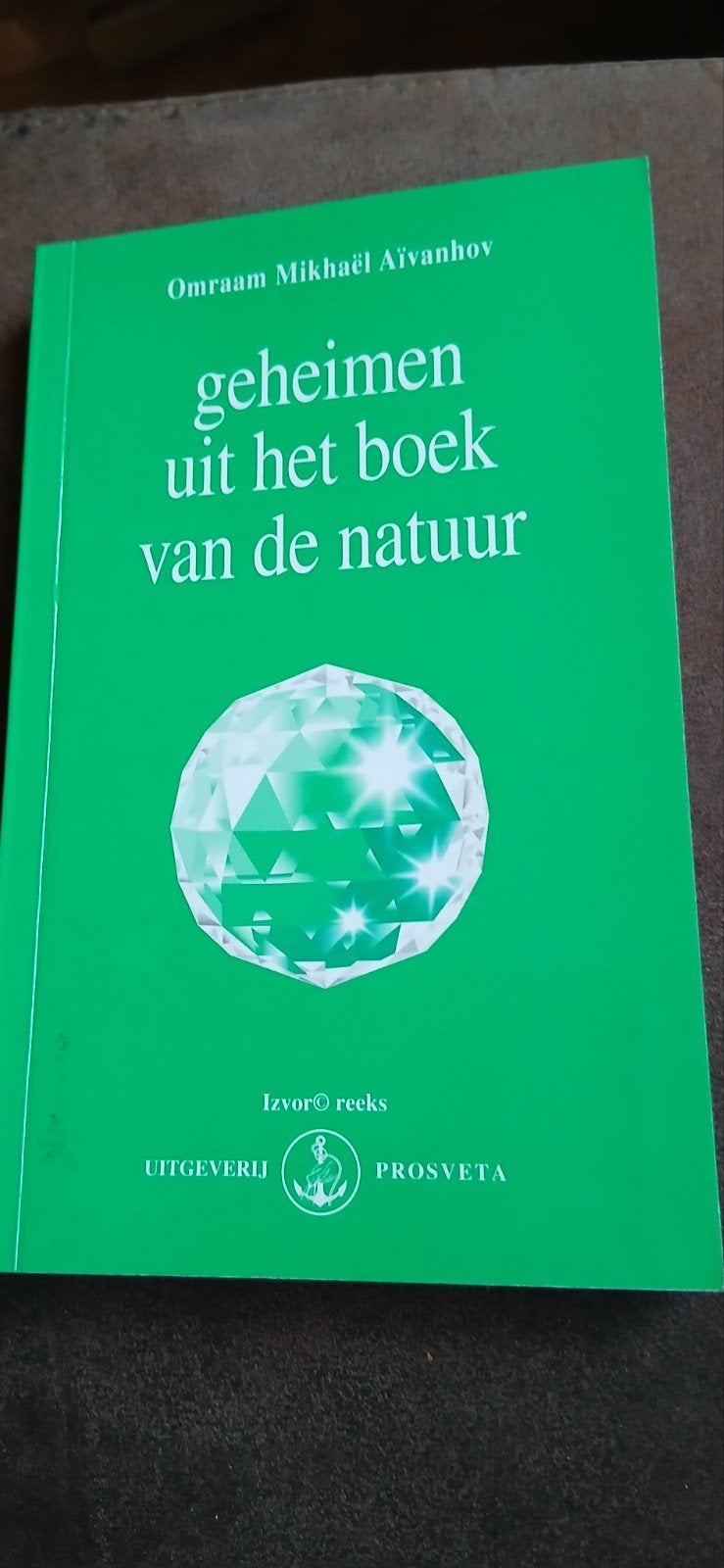 Geheimen uit het boek van de natuur, Boeken, Ophalen, Achtergrond en Informatie, Spiritualiteit algemeen, Omraam Mikhaël Aïvanhov