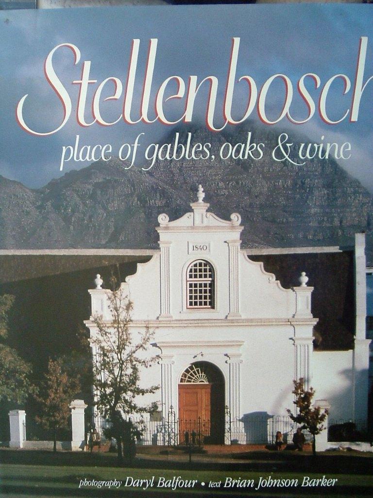 Stellenbosch place of gables, oaks & wine, 20e eeuw of later, Afrika, D. Balfour, Ophalen of Verzenden