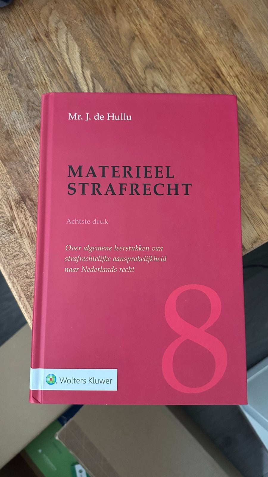 Materieel Strafrecht - Mr. J. de Hullu (Achtste druk), Ophalen of Verzenden, Gamma, Zo goed als nieuw, HBO