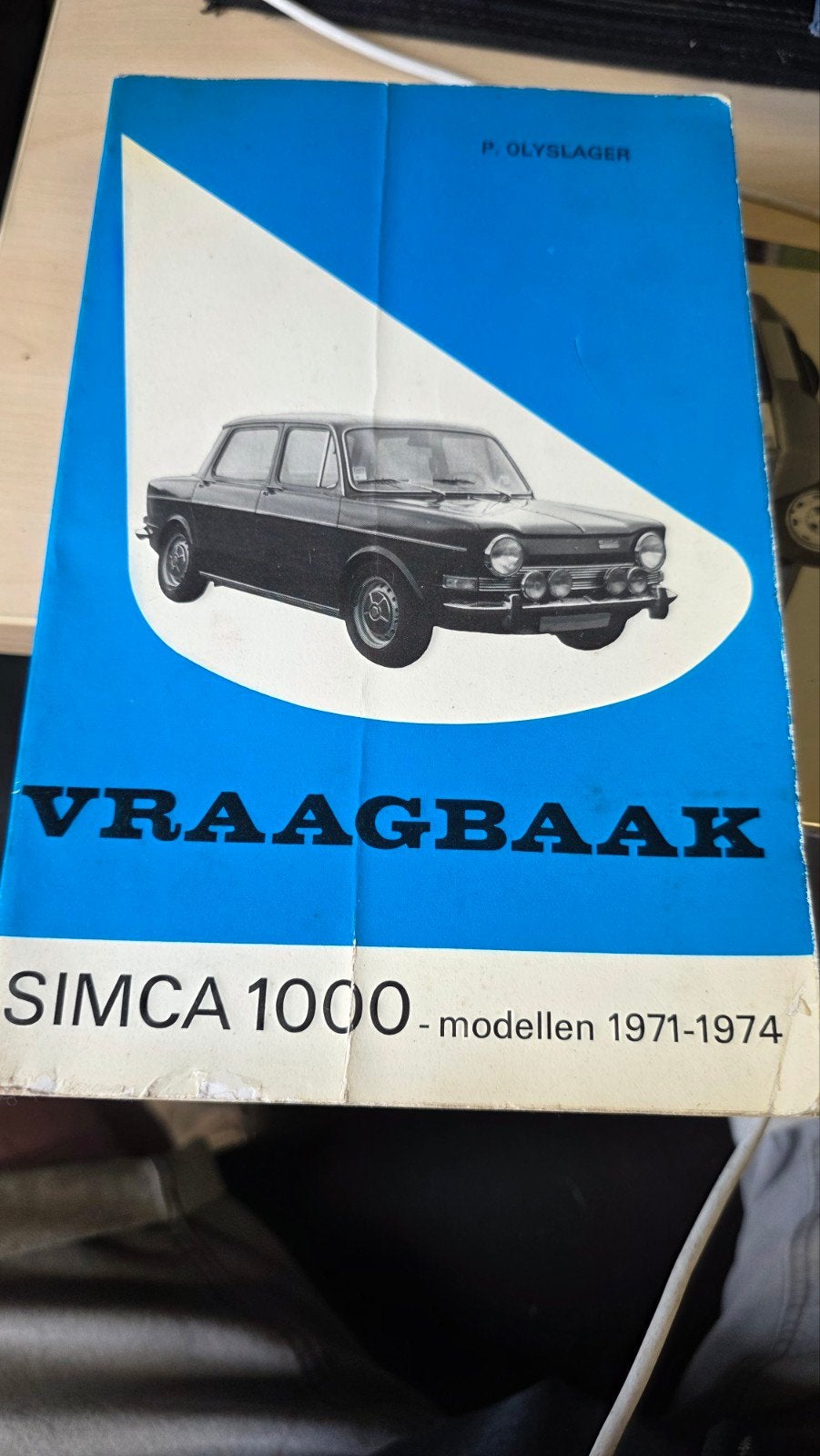 Vraagbaak Simca 1000 modellen 1971-1974 - Olyslager, Ophalen of Verzenden, Gelezen, Overige merken, P. Olyslager