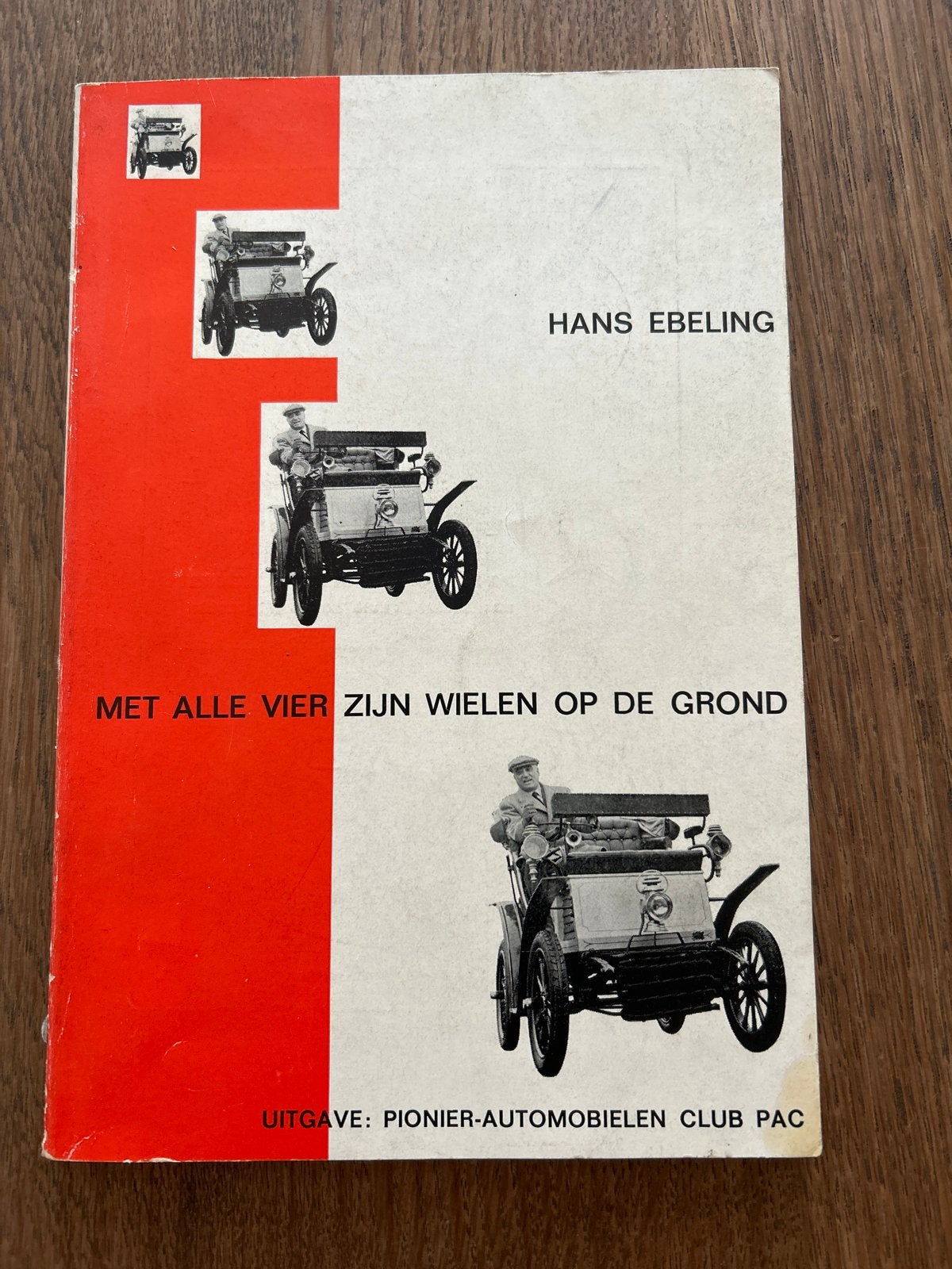 Met Alle Vier Zijn Wielen Op De Grond - Hans Ebeling, Boeken, Ophalen of Verzenden, Gelezen, Algemeen