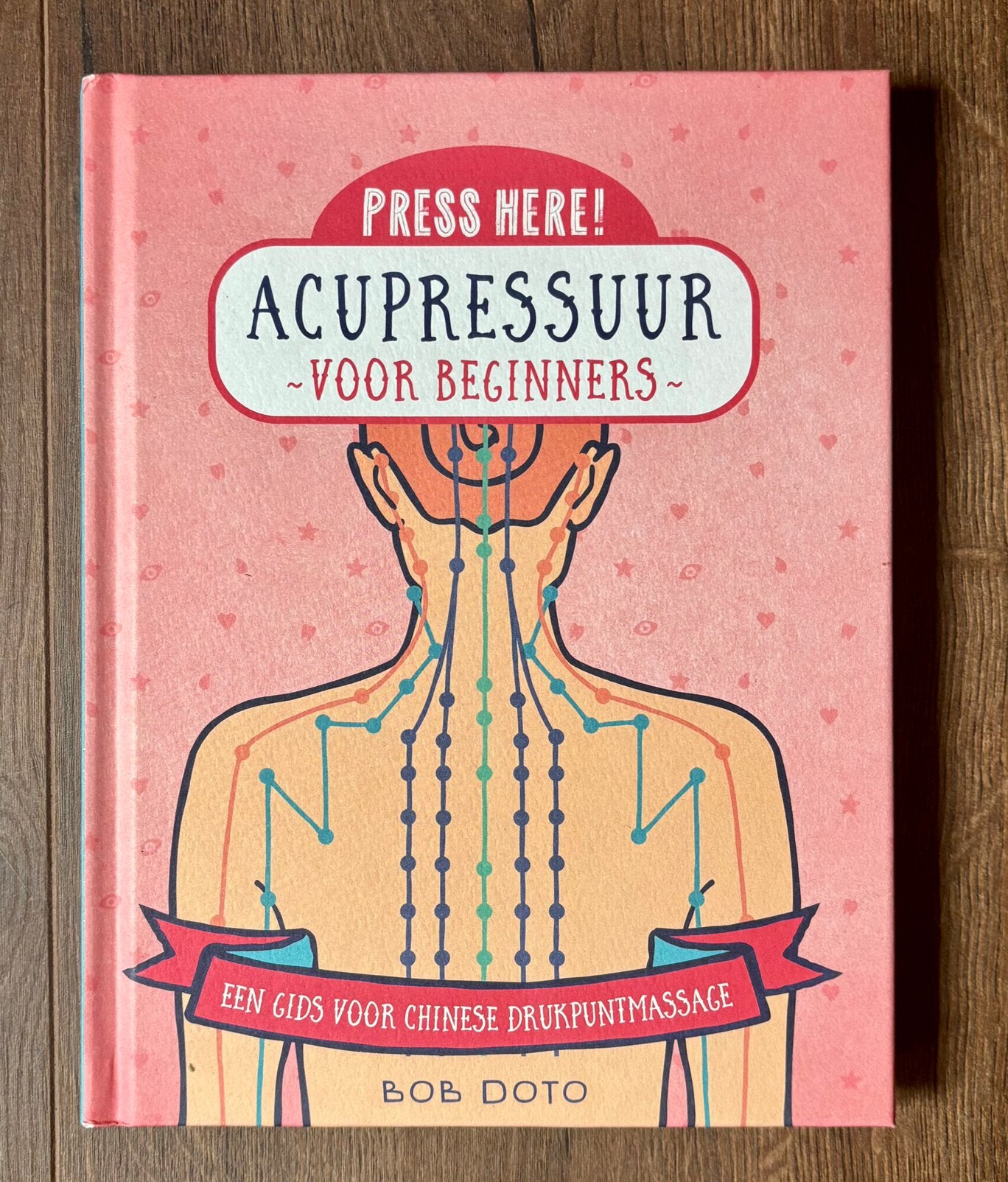 Bob Doto - Acupressuur voor beginners, Boeken, Nieuw, Ophalen of Verzenden, Instructieboek, Overige onderwerpen