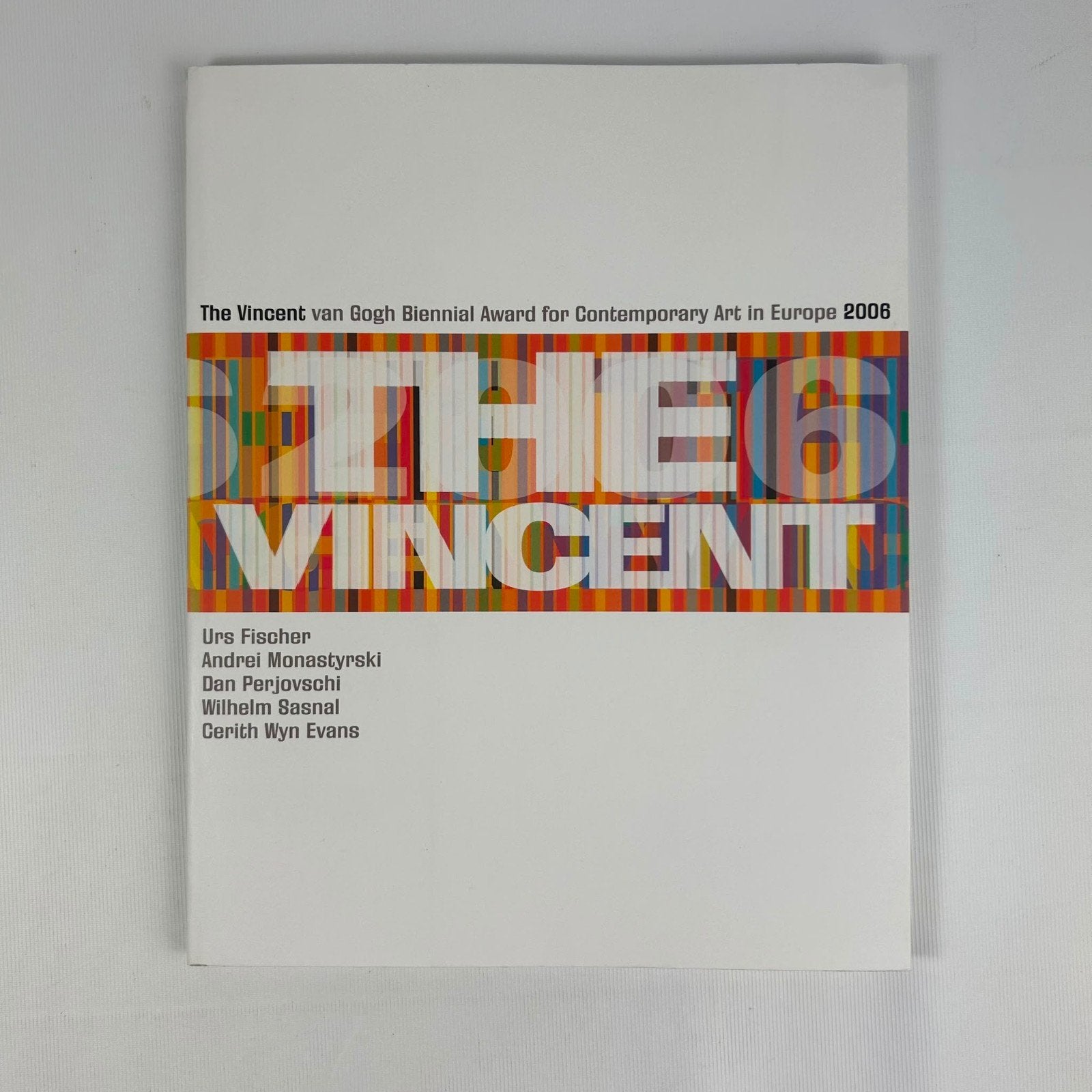 The Vincent van Gogh Biënnale 2006 - Stedelijk Museum, Ophalen of Verzenden, Gelezen, Schilder- en Tekenkunst