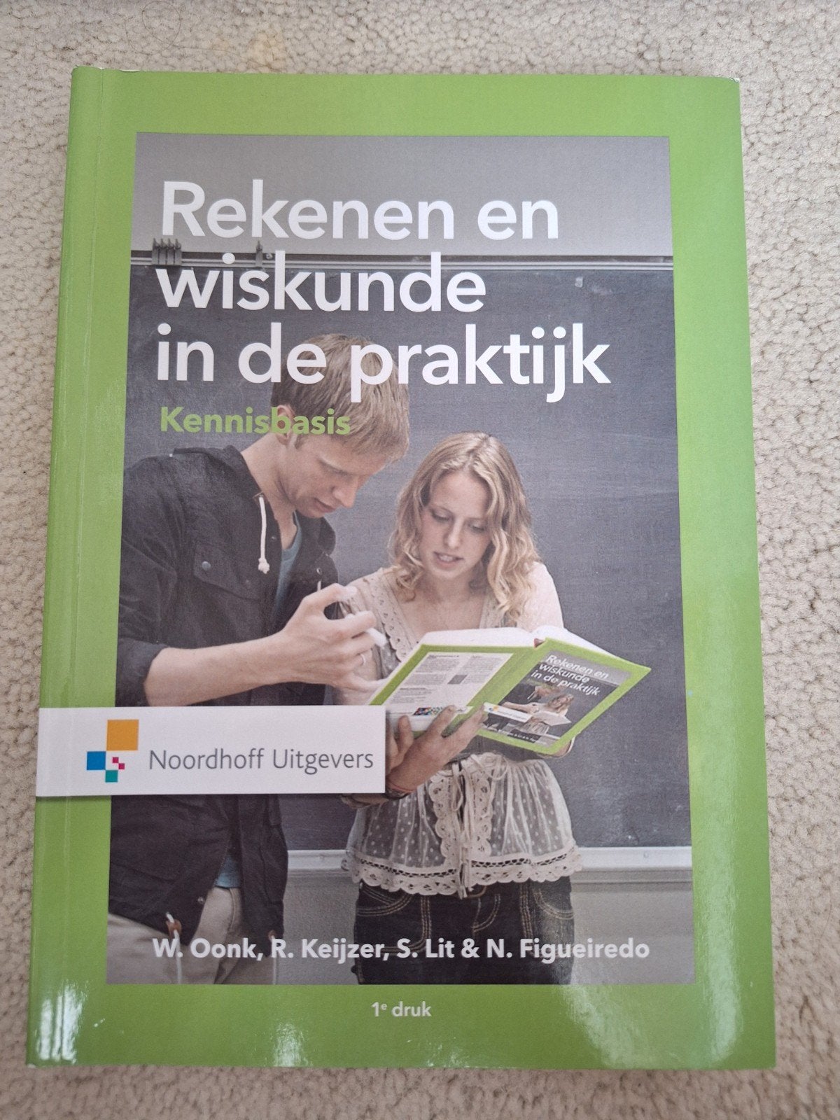 Rekenen en wiskunde in de praktijk - Kennisbasis, W. Oonk, R. Keijzer, S. Lit & N. Figueiredo, Zo goed als nieuw, Beta, HBO