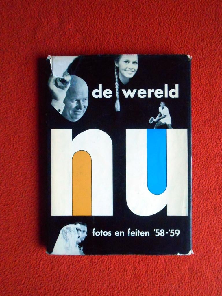 Imre Rona e.a. De wereld nu: Foto’s en feiten ’58-’59, Ophalen of Verzenden, Zo goed als nieuw, Overige gebieden