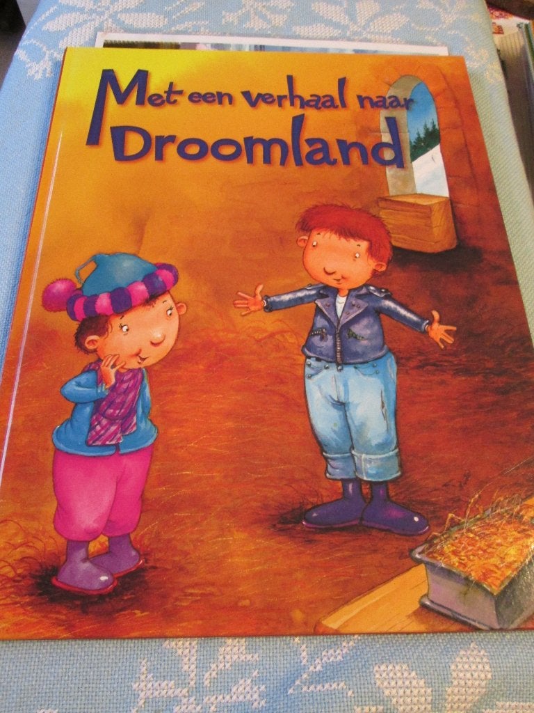 Met een verhaal naar droomland Francoise le Gloahec Nieuw, Ophalen, Nieuw, Fictie algemeen