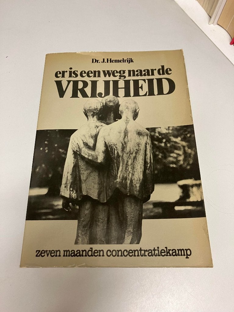 Er is een weg naar de vrijheid Hemelrijk, Dr. J. Hemelrijk, Ophalen of Verzenden, Overige onderwerpen, Tweede Wereldoorlog