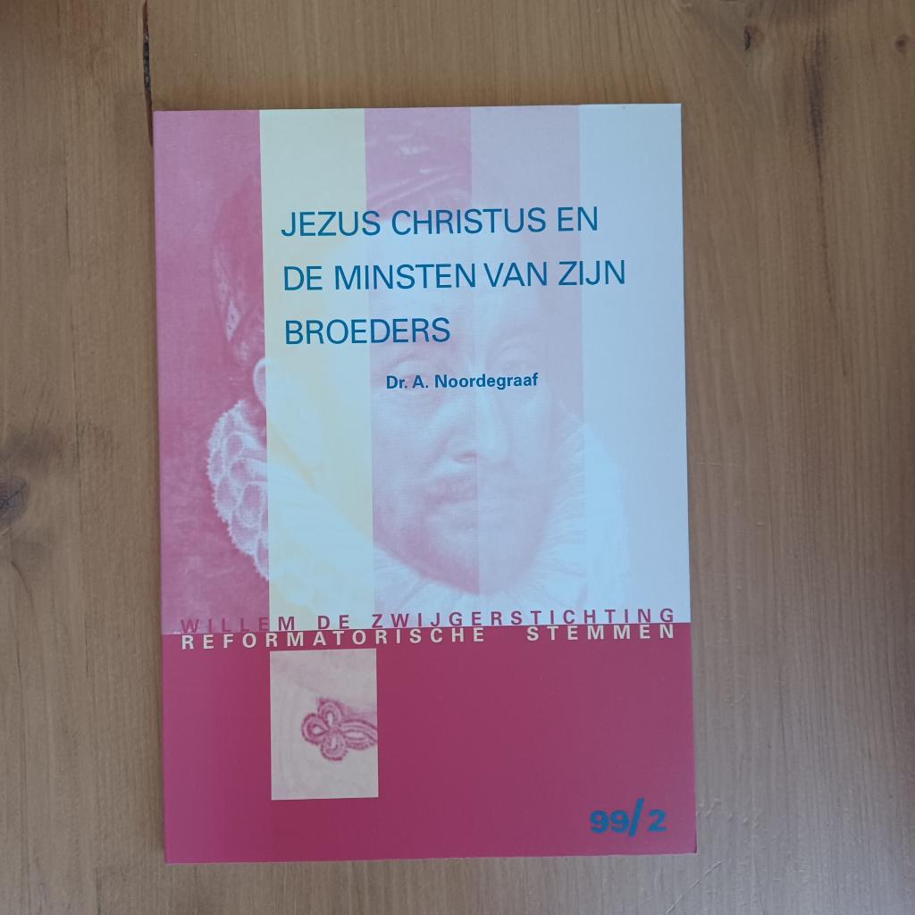 Jezus Christus en de minsten van zijn broeders, Gelezen, Dr. A. Noordegraaf, Christendom | Protestants, Ophalen of Verzenden