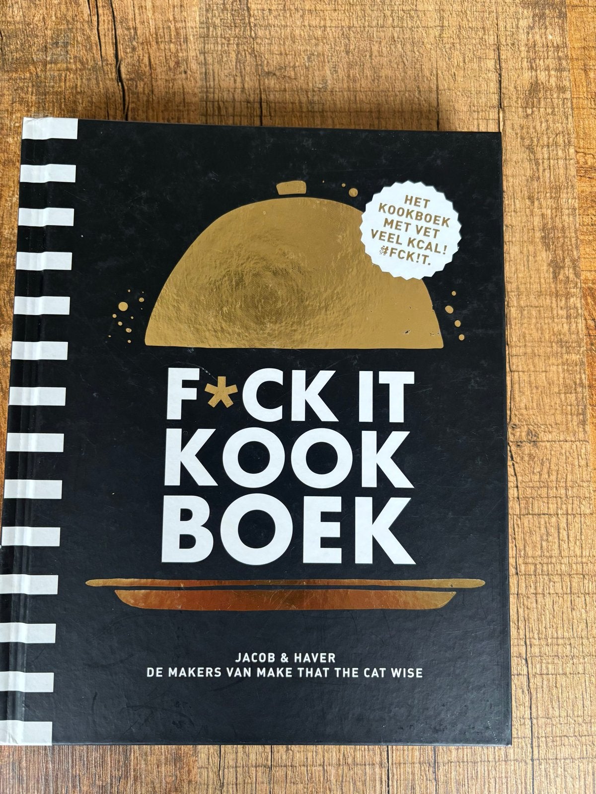 F*CK IT KOOKBOEK - Het kookboek met veel kcal!, Ophalen of Verzenden, Zo goed als nieuw, Hoofdgerechten