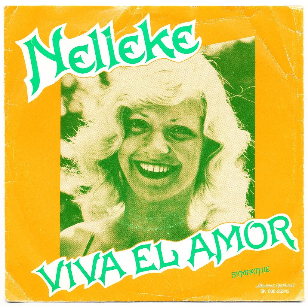 Nelleke - Viva el amor / Sympathie, Gebruikt, 7 inch, Single, Ophalen of Verzenden