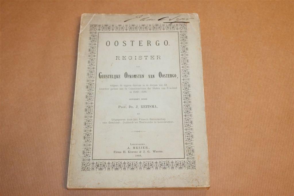 Oostergo — Geestelijke Opkomsten Friesland 1580-1581, 1888, Antiek en Kunst, Antiek | Boeken en Bijbels, Ophalen of Verzenden
