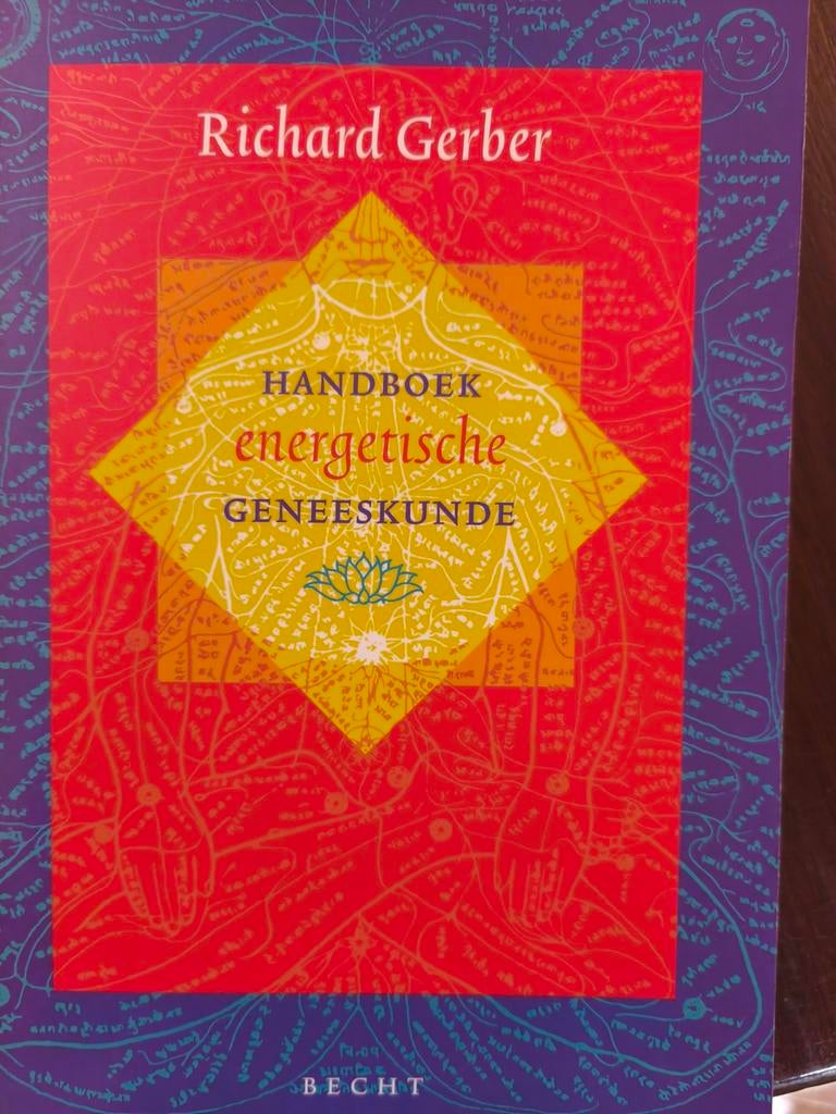 Handboek Energetische Geneeskunde - Richard Gerber, Boeken, Esoterie en Spiritualiteit, Gelezen, Achtergrond en Informatie, Spiritualiteit algemeen