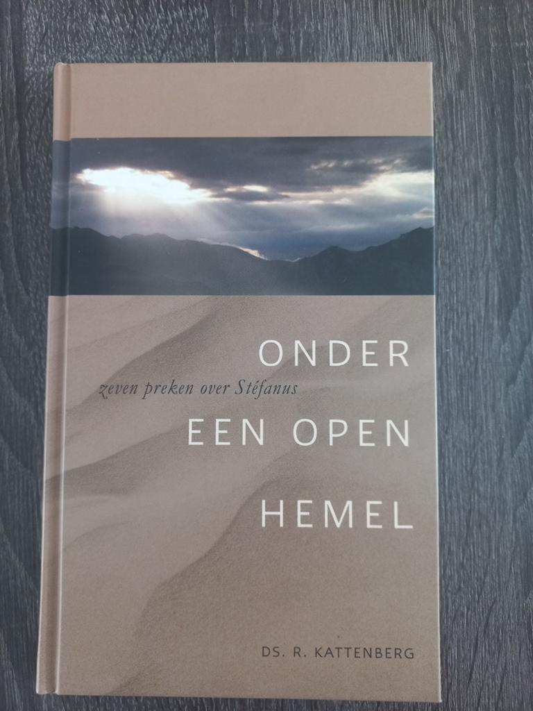 Onder een open hemel - Ds. R. Kattenberg, Boeken, Godsdienst en Theologie, Ophalen of Verzenden, Zo goed als nieuw, Ds. R. Kattenberg