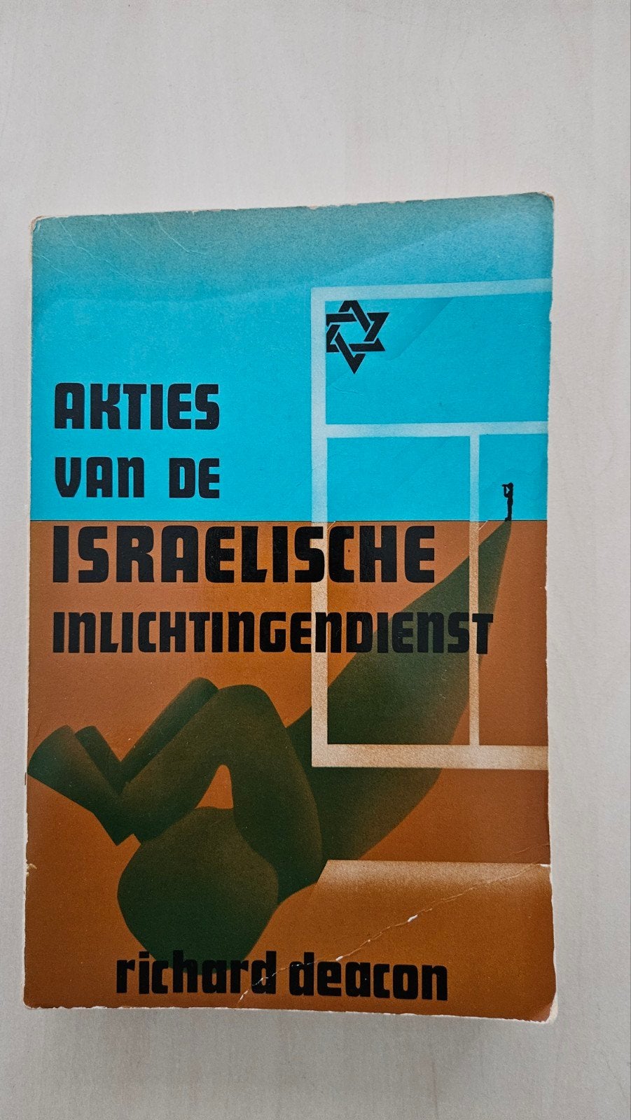 Akties van e Israelische Inlichtingendienst - Richard Deacon, Ophalen of Verzenden, Gelezen, Richard Deacon, Nederland