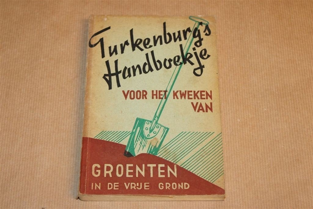 Turkenburg's Handboekje voor Groenten — Vintage [1946], Ophalen of Verzenden, Gelezen, Moestuin