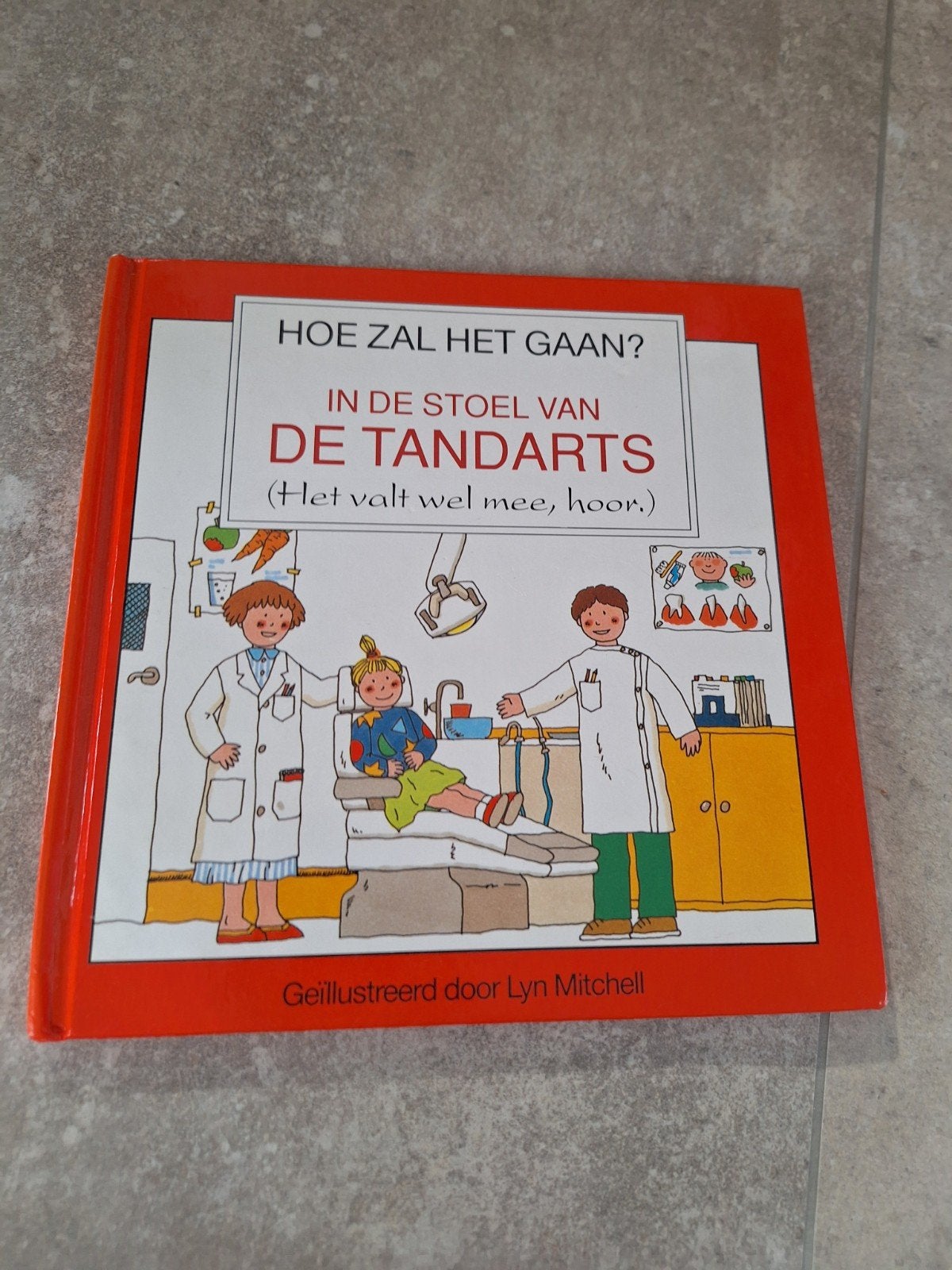 Hoe zal het gaan? In de stoel van de tandarts, Ophalen of Verzenden, Gelezen, Lyn Mitchell, Non-fictie