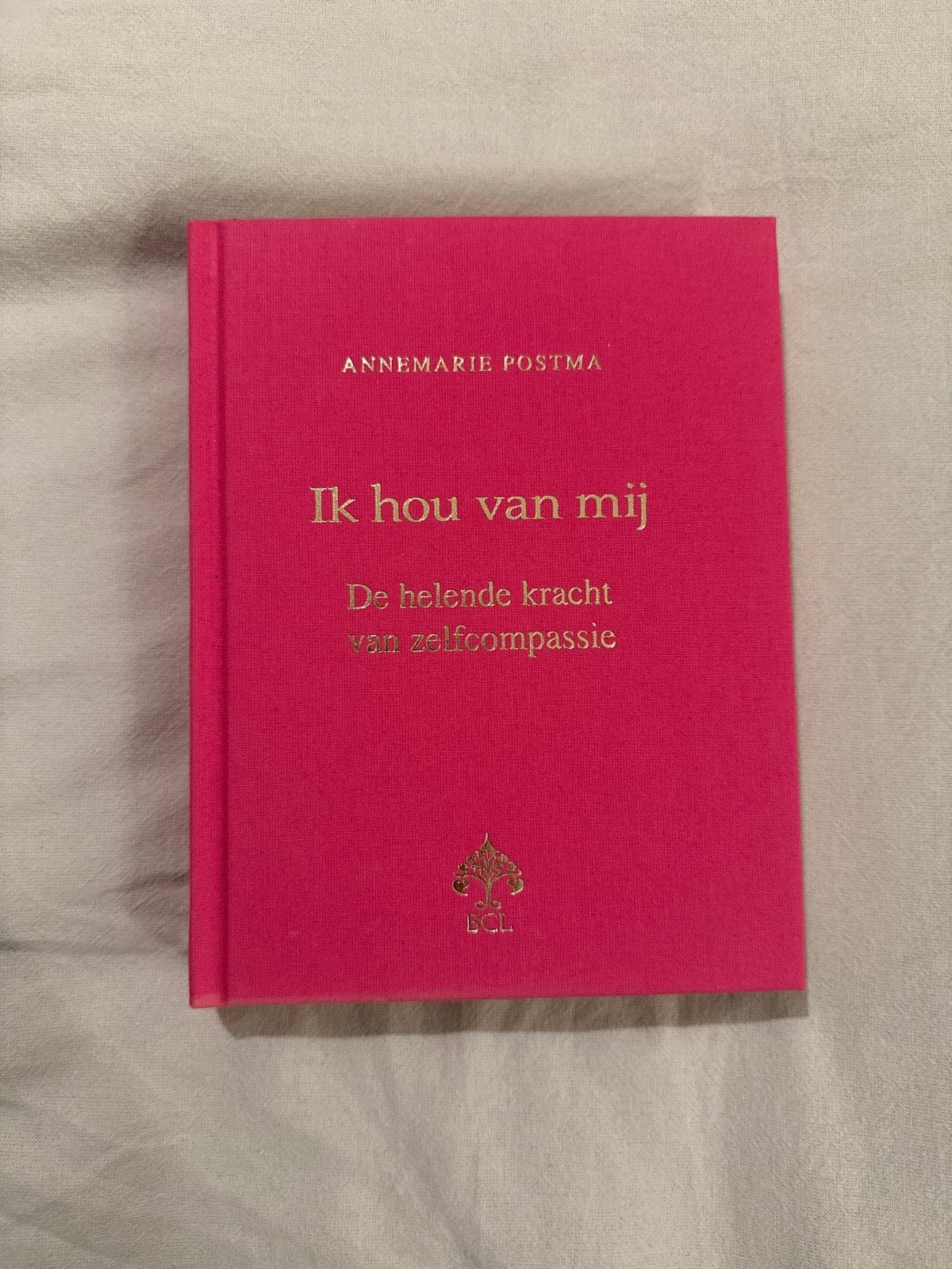 Ik hou van mij - Annemarie Postma (zelfcompassie), Ophalen of Verzenden, Zo goed als nieuw, Overige onderwerpen